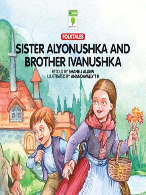 Cover image for Sister Alyonushka and Brother Ivanushka